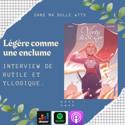 Un album qui dénonce le conservatisme, le sexisme et les agressions dans les grandes écoles, c'est Vertu de St-Cyr. Dans ma bulle #773 cover