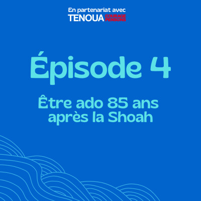 Être ado 85 ans après la Shoah cover