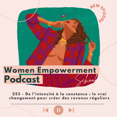 253. De l’intensité à la constance : le vrai changement pour créer des revenus réguliers cover
