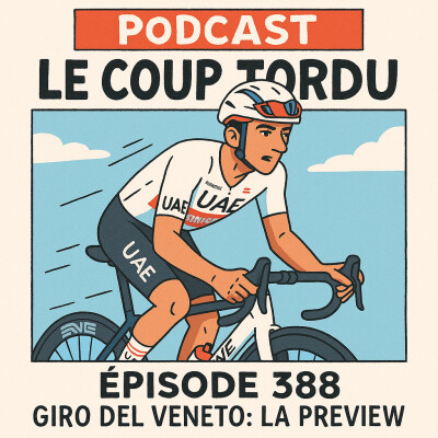 COUP TORDU EPISODE 388 : GIRO DEL VENETO LA PREVIEW cover