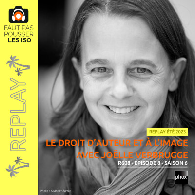 R608 - Le droit d’auteur et à l’image avec Joëlle Verbrugge cover