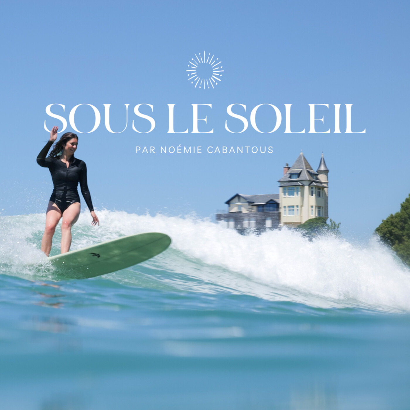 Sous le soleil - Des parcours improbables
