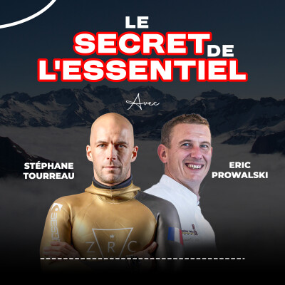 Stéphane Tourreau & Eric Prowalski : Apnée, Cuisine Étoilée et Quête de l’Essentiel cover