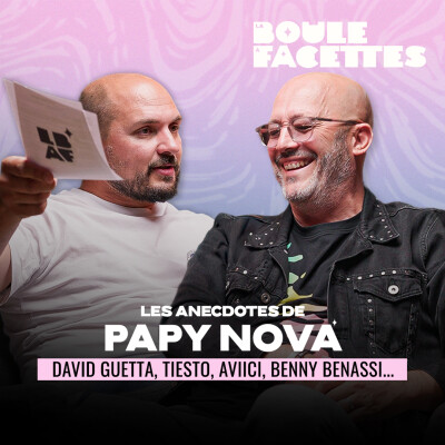 SES ANECDOTES INÉDITES SUR GUETTA, AVICII, TIESTO... | Papy Nova by LBAF #1 cover