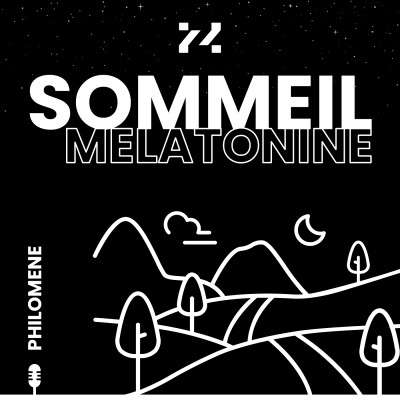 16/11/25 - Sommeil Mélatonine x 🎙️ Philomène x 🎧 Campagne [Rediffusion] cover