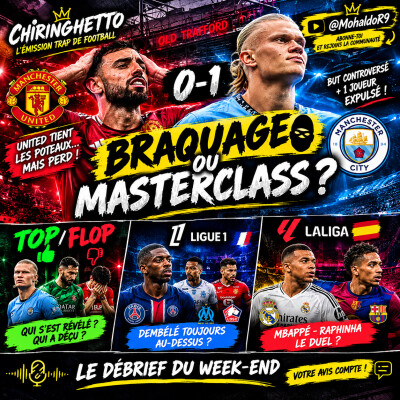 Chiringhetto: Debrief Manchester City-Manchester United + Ligue 1 cover