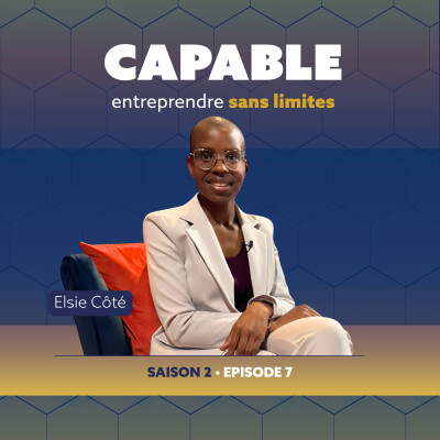 ÉPISODE 7 : Savourer la vie autrement avec Elsie Côté cover