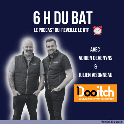 #13 Dooitch, la livraison express sur chantier cover