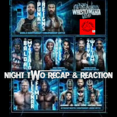 WrestleMania 42 Night Two Recap & Reaction cover