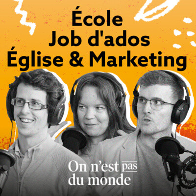 E270 - École | Job d'ados | Église & Marketing cover