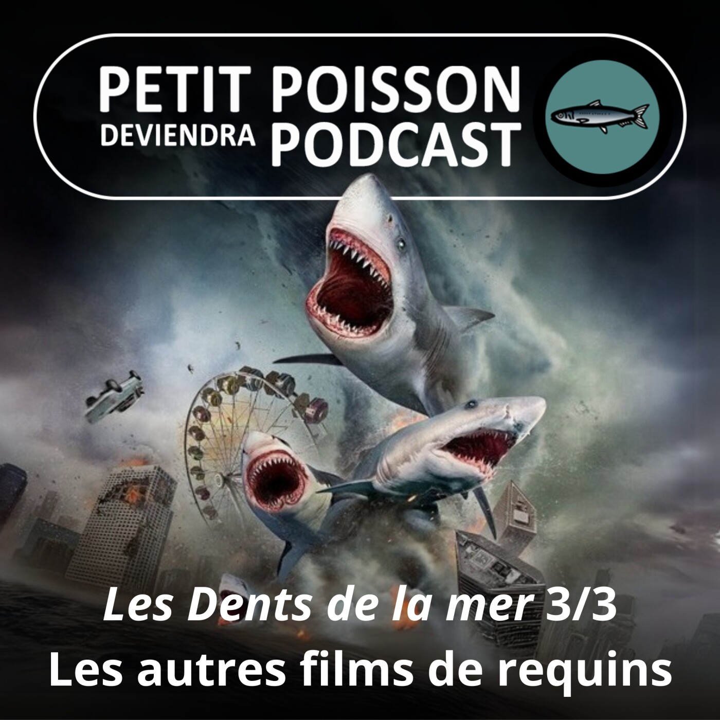 BEST OF D'ÉTÉ #03 : Les Dents de la mer 3/3, des nanars à la "sharksploitation" episode artwork