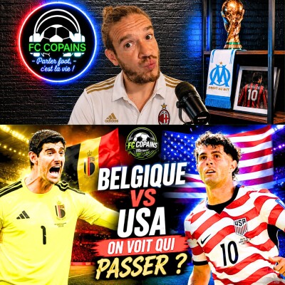 Débat Coupe du Monde 2026 - La preview - Belgique vs USA on voit qui passer ? cover