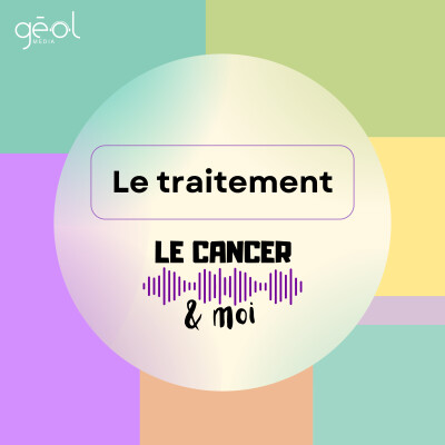 Le Cancer & Moi - "Le traitement" cover