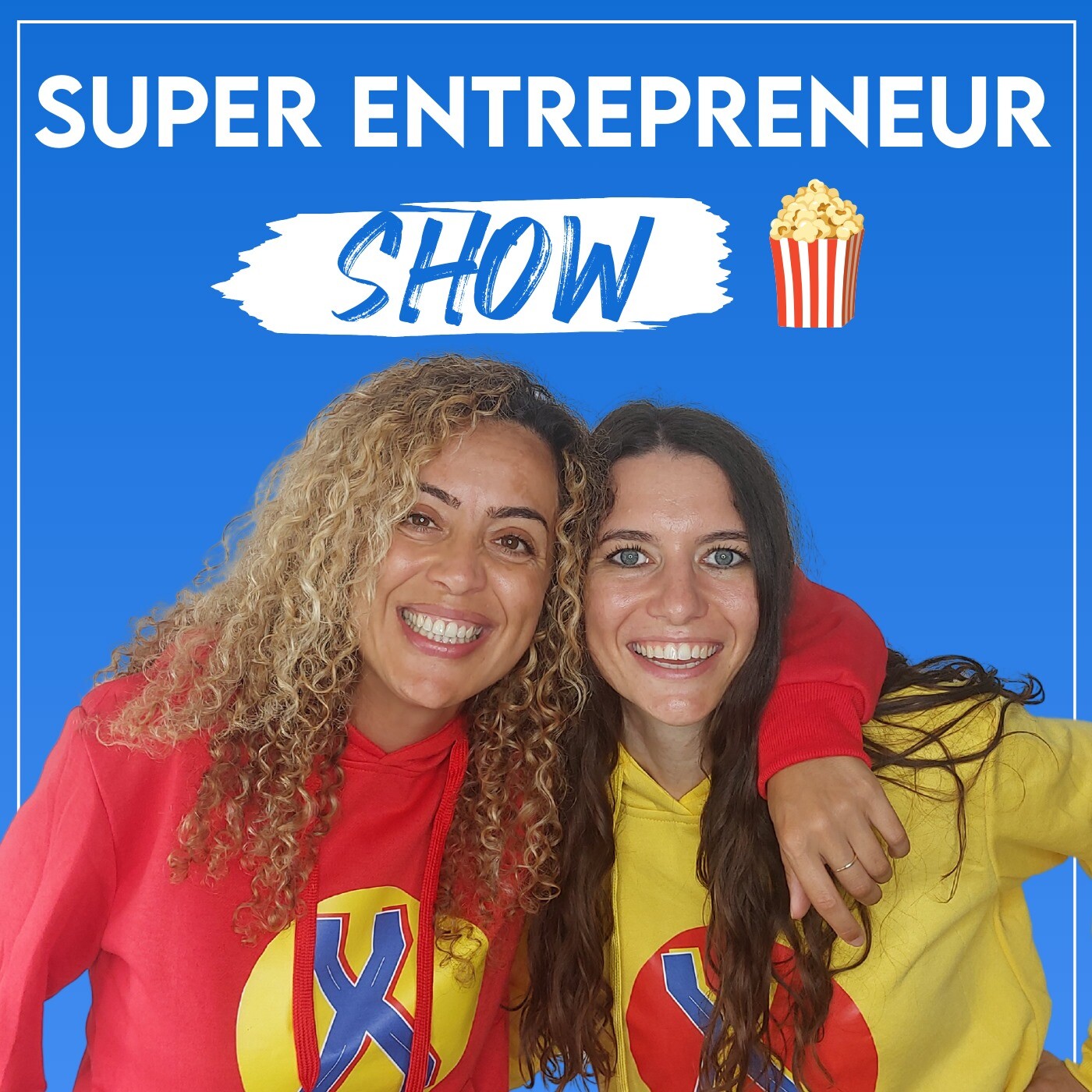 LE SUPER ENTREPRENEUR SHOW podcast artwork