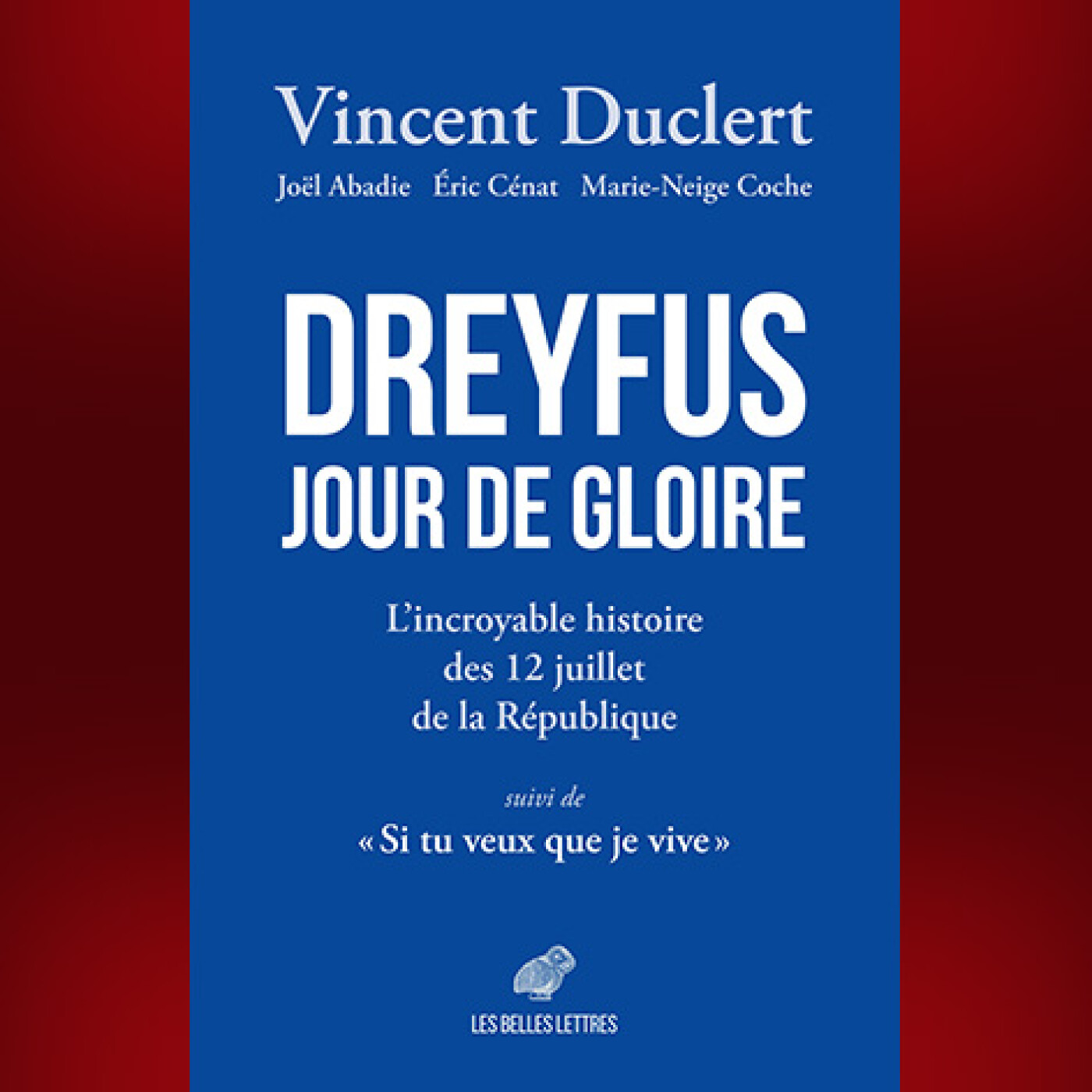 Vincent Duclert - Dreyfus Jour de gloire episode artwork