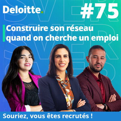 EP. #75 Construire son réseau quand on cherche un emploi cover