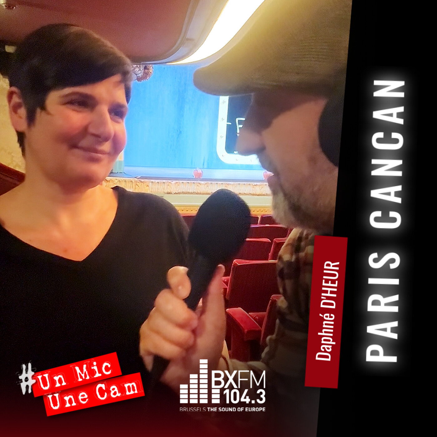 Un Mic Une Cam - Paris Cancan - Théâtre Royal du Parc - Daphné D'Heur episode artwork