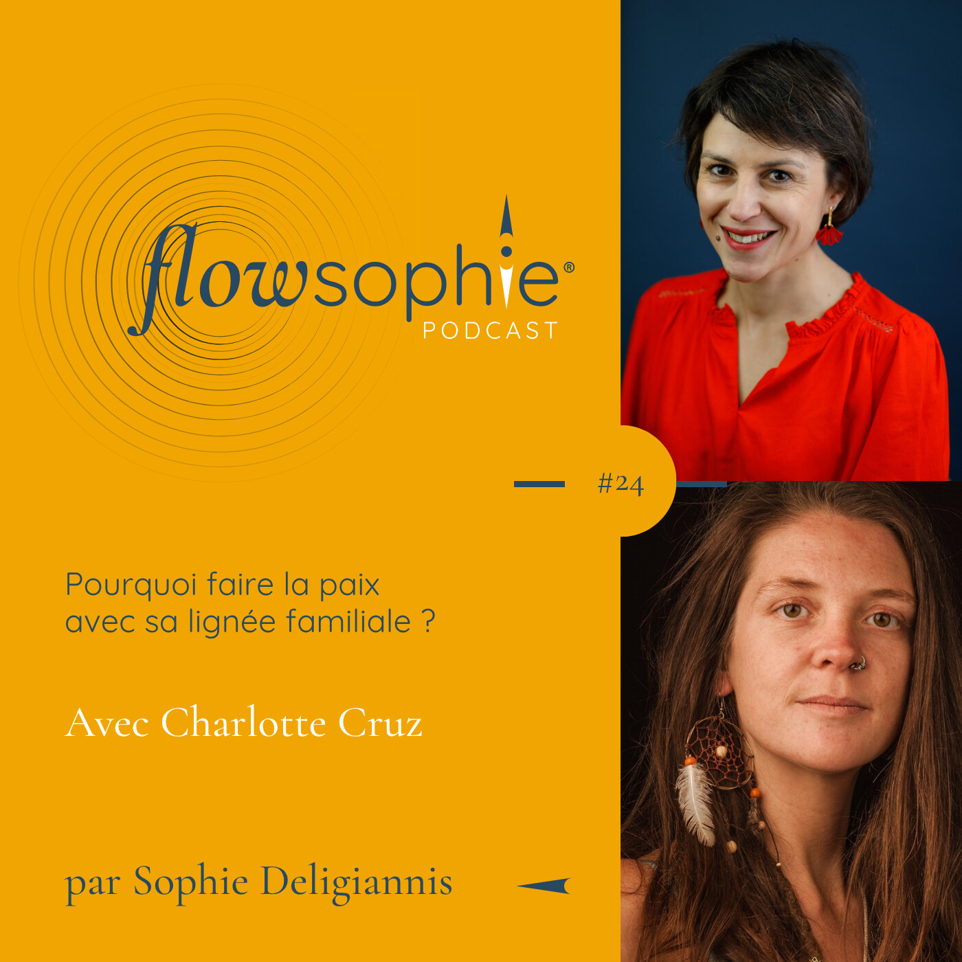 Pourquoi faire la paix avec sa lignée familiale ? avec Charlotte Cruz