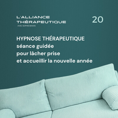 Hypnose thérapeutique : séance guidée pour lâcher prise et accueillir la nouvelle année E20 cover
