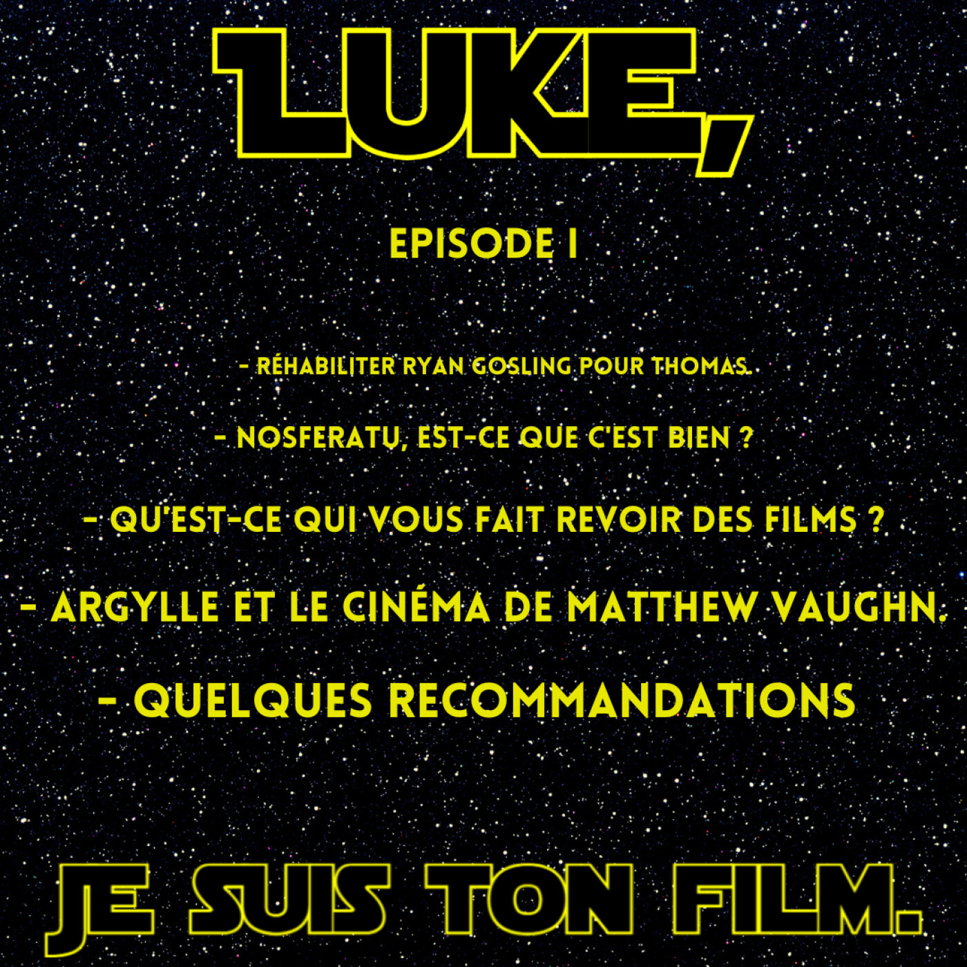 Luke, je suis ton film : Episode 1 episode artwork