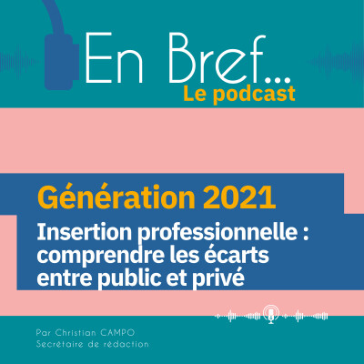 Insertion professionnelle : comprendre les écarts entre public et privé cover