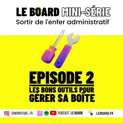 Les "bons" outils pour gérer sa boîte 😵 Sortir de la phobie administrative - Mini-série - Episode 2 cover