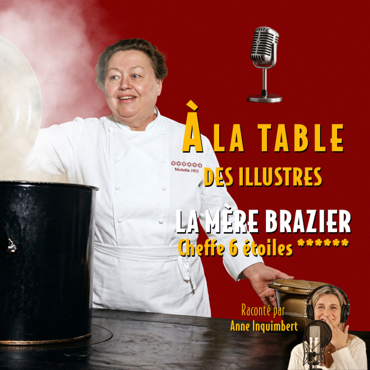 La Mère Brazier, cheffe 6 étoiles - Podcast d'histoire et de gastronomie episode artwork