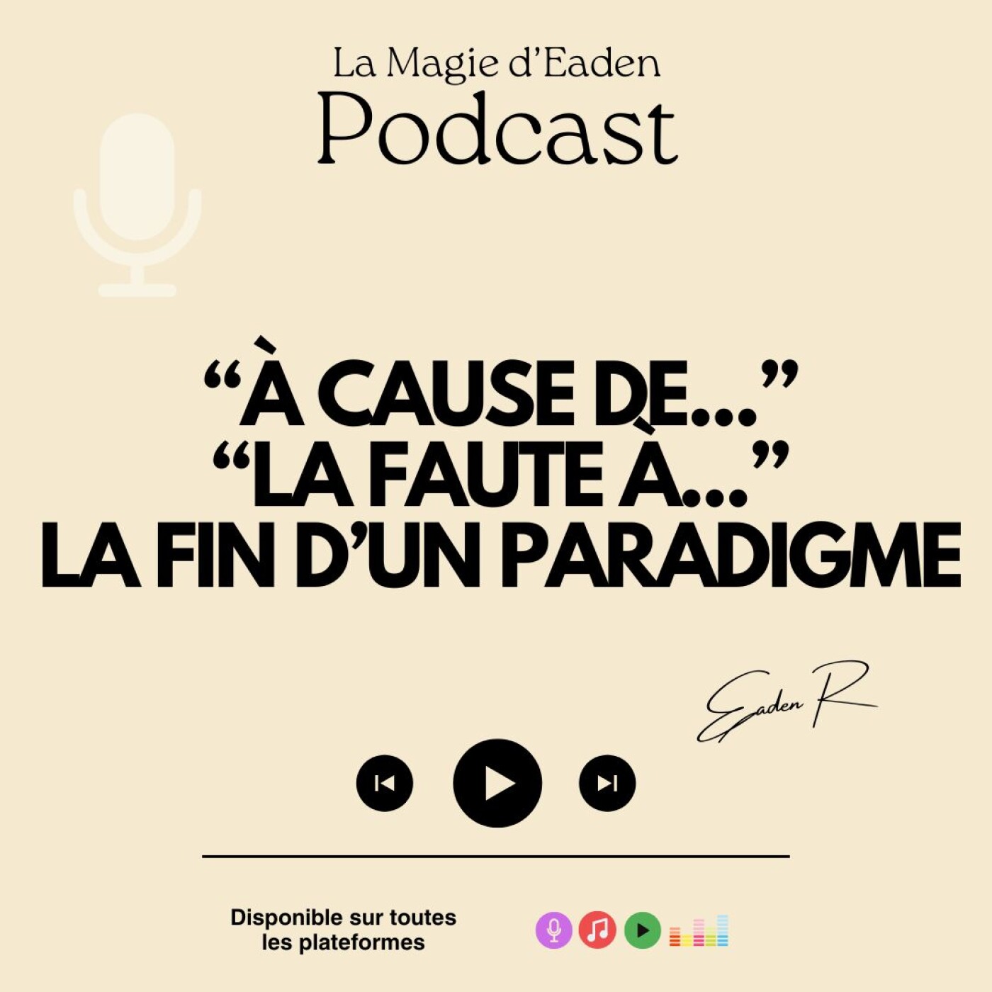 "A cause de..." "la faute à..." la fin d'un paradigme episode artwork