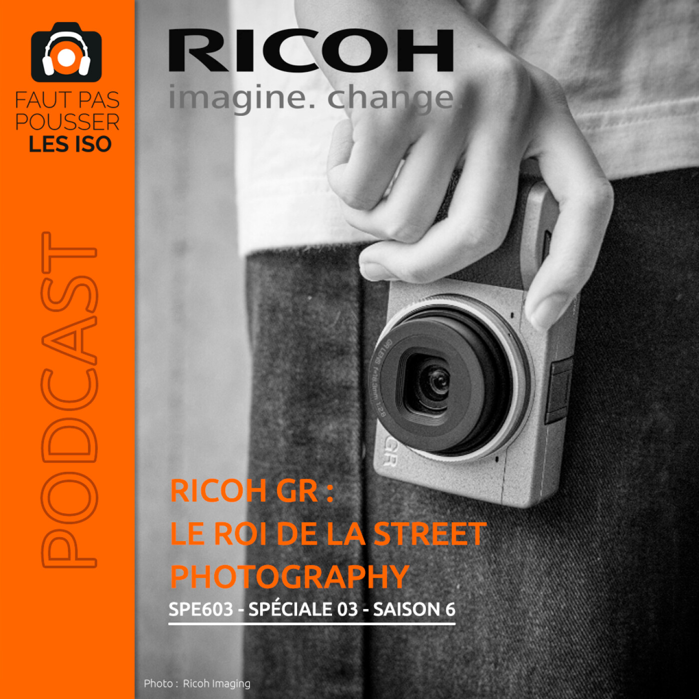 SPE603 - Ricoh GR : le roi de la street photography