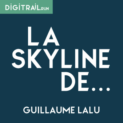 La skyline de Guillaume Lalu : inversons les rôles et écoutons le créateur de "Course Epique" cover