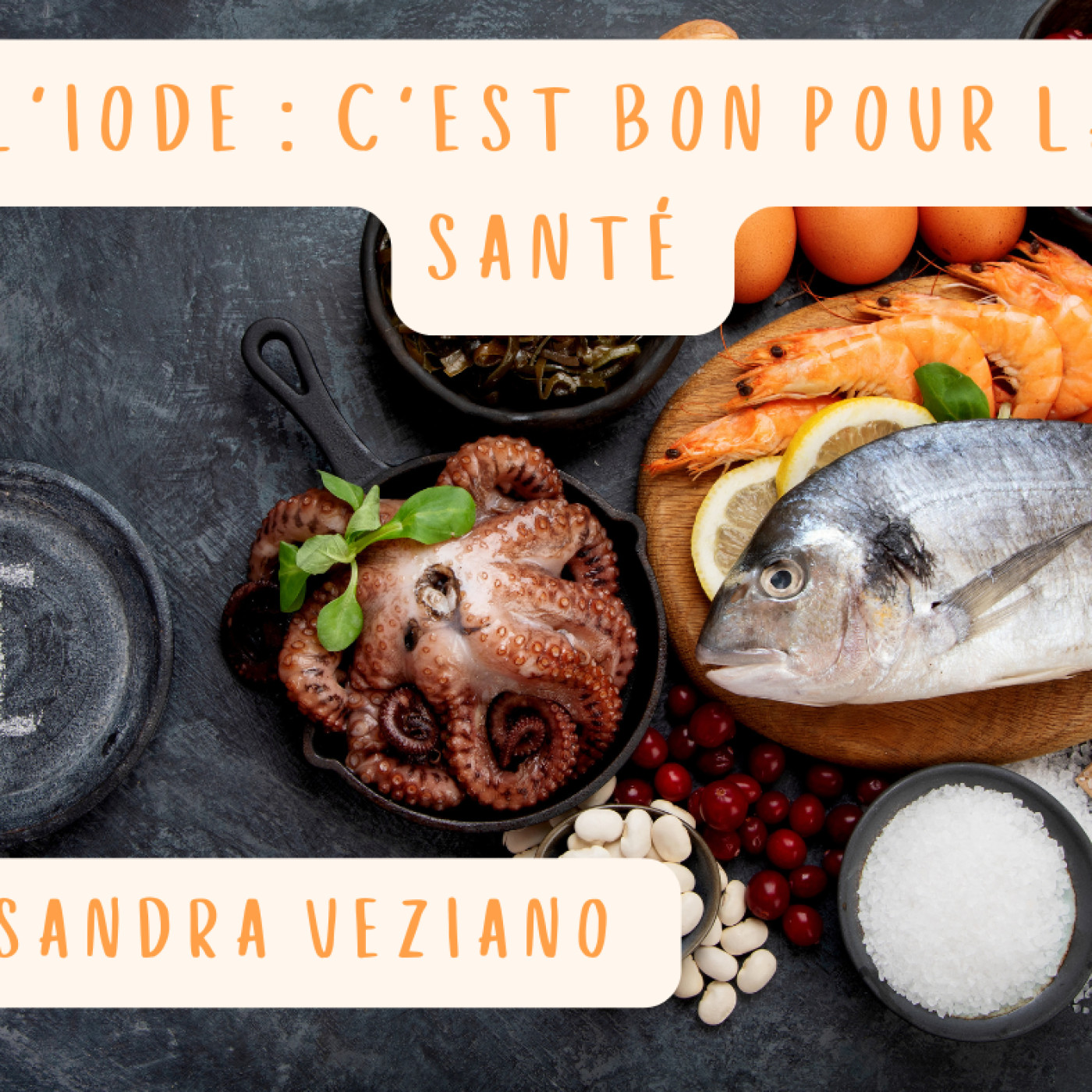 L'iode : c'est bon pour la santé episode artwork