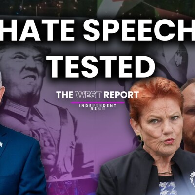 Hate Speech Laws Are Here, And They’re Already Being Weaponised |The West Report cover