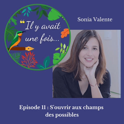 S'ouvrir aux champs des possibles avec Sonia Valente cover