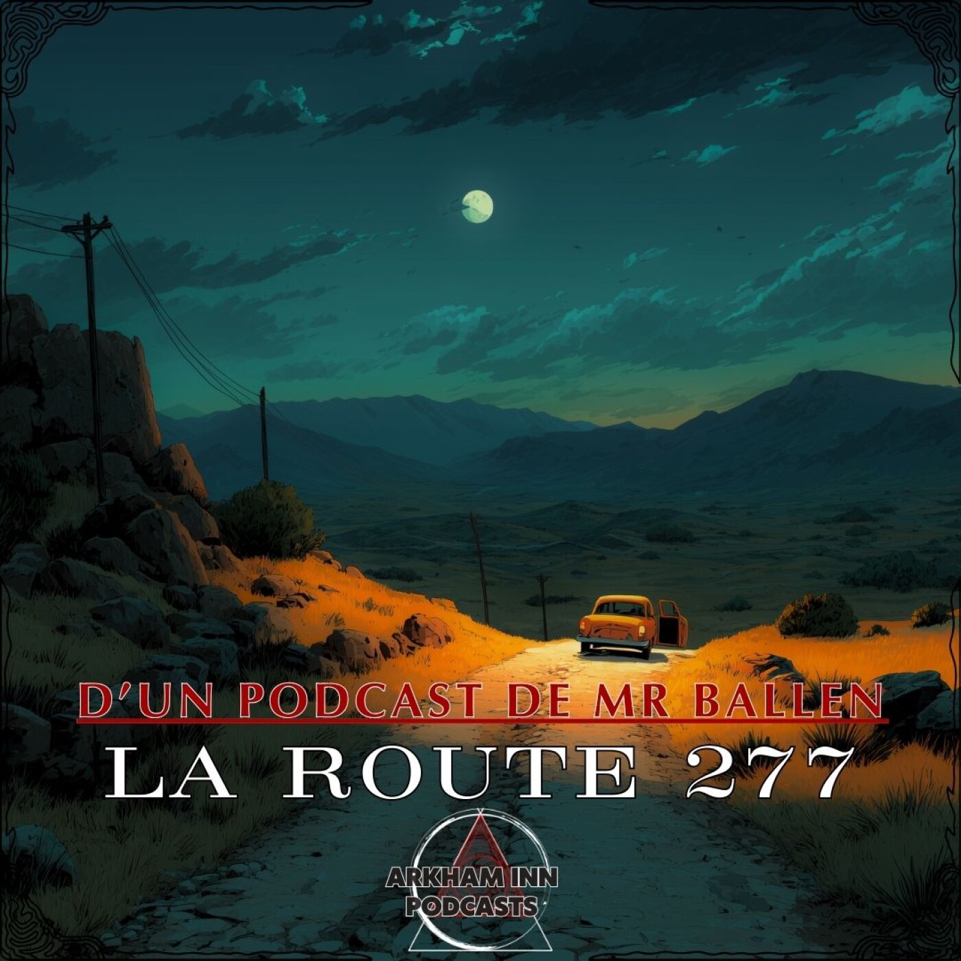 Route 277 - La Nuit où Brandon a disparu - Podcast #1