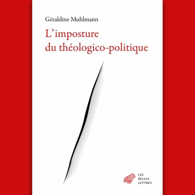 Géraldine Muhlmann - L'imposture du théologico-politique cover