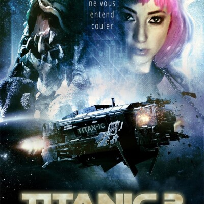 Chronique : Titanic 3 (Aliens vs. Titanic, Jeff Leroy, 2017, USA) cover