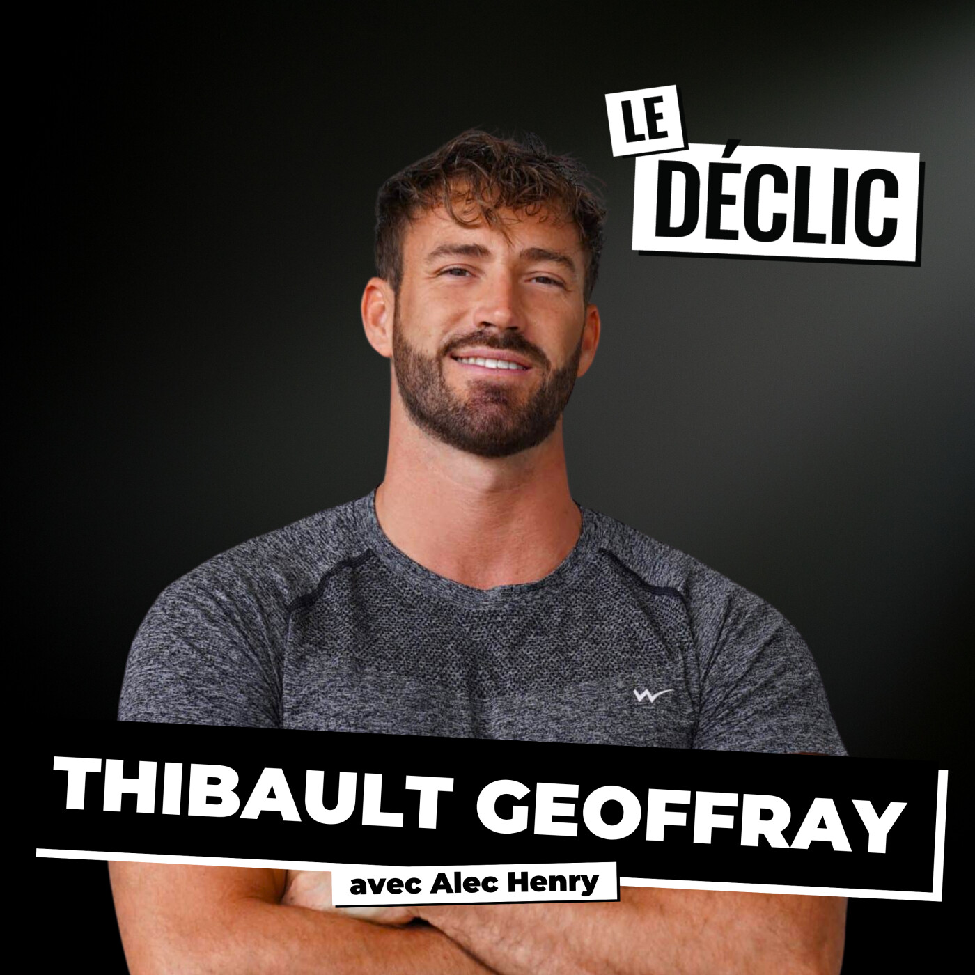1,5M d’abonnés, +250 000 clients : influenceur ou entrepreneur ? La vérité sur Thibault Geoffray | Thibault Geoffray [REDIFF] — Le Déclic | Podcast par Alec Henry