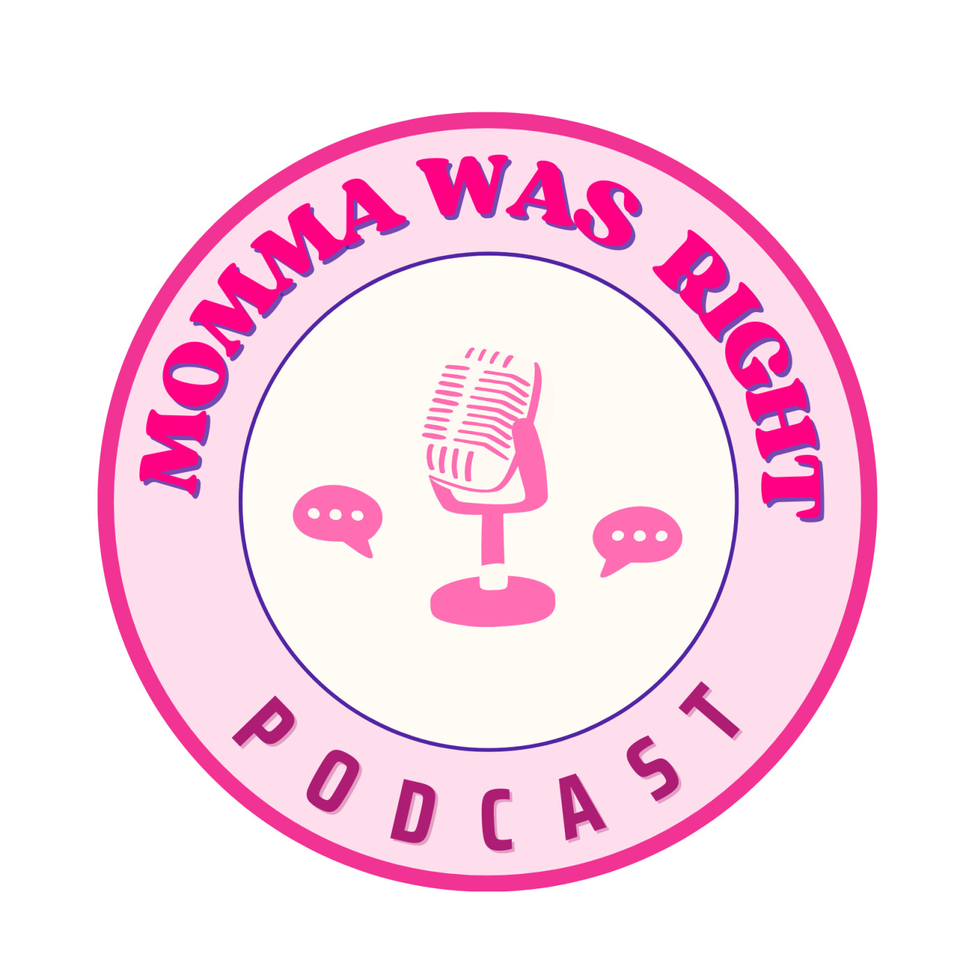 Momma Was Right Podcast podcast artwork