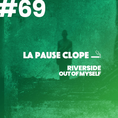 #LPC69 - Out Of Myself - Riverside (ALBUM PATREON) cover