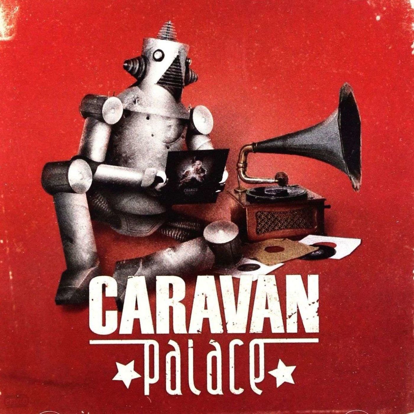 Ep 26 : Caravan Palace - Caravan Palace