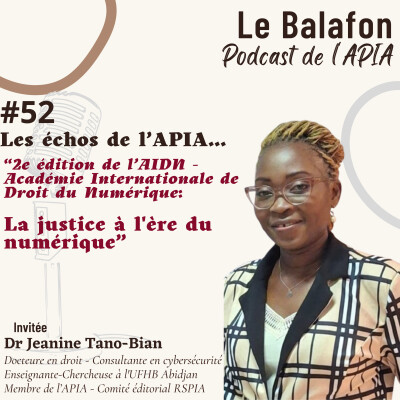 #52 | Les échos de l'APIA : 2e édition de l'AIDN - La justice à l'ère du numérique cover