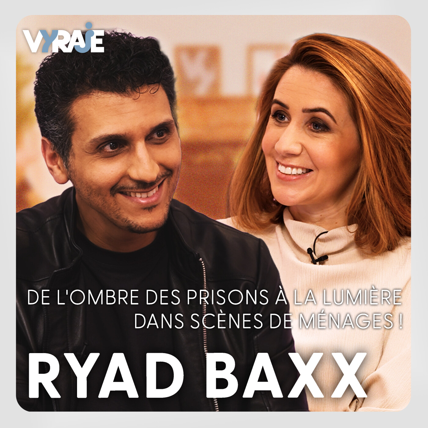 VYRAJE #5 - Ryad Baxx : de l'horreur des cellules de prison au succès dans Scènes de ménages episode artwork