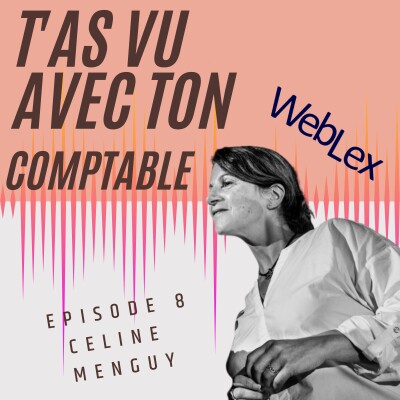 Céline Menguy : L'accompagnement de l'expert-comptable dans la cession et le rachat d'une société - S2 E8 cover