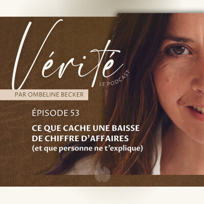 #53 Ce que cache une baisse de chiffre d’affaires (et que personne ne t’explique) cover