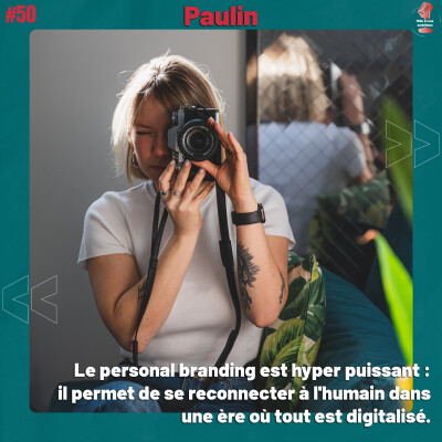 #50 Pauline - Faire du personal branding sans tomber dans l’égo trip | Mille et une ambitions cover