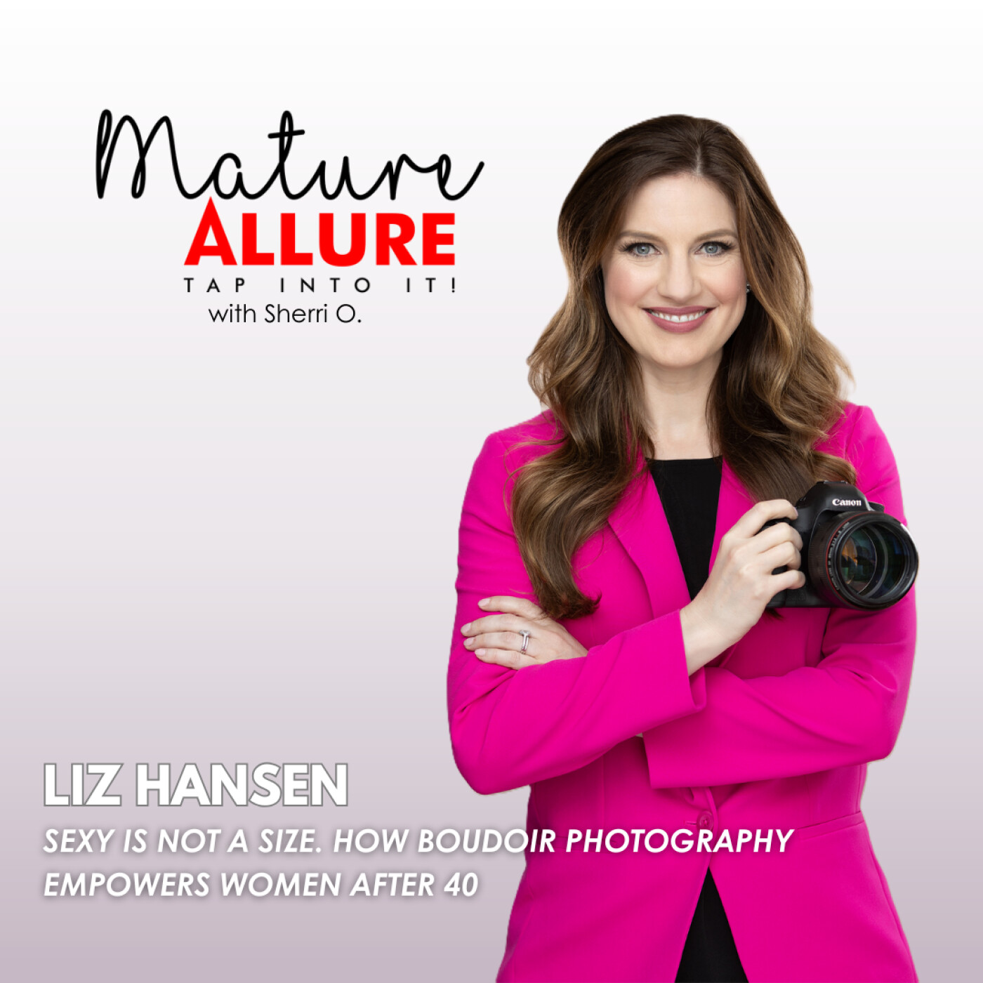 Liz Hansen: Sexy Is Not a Size. How Boudoir Photography Empowers Women After 40