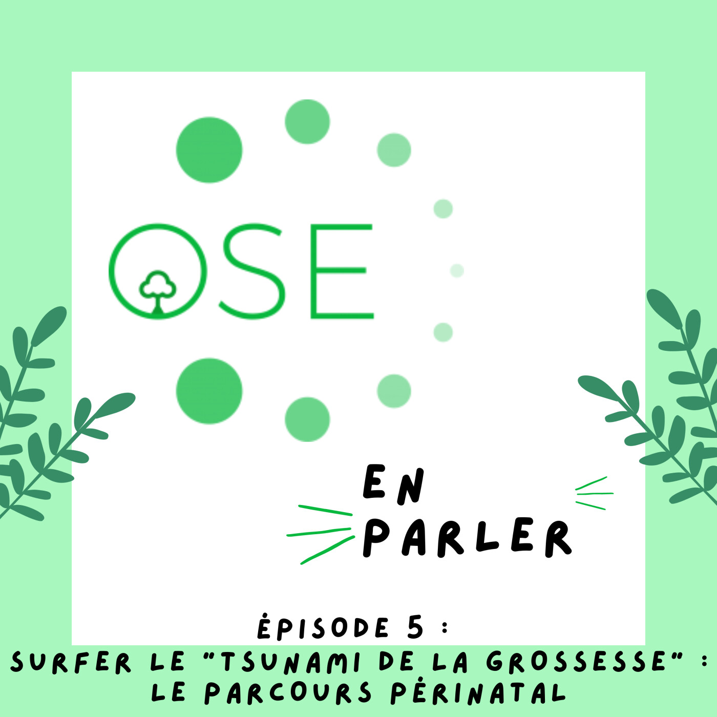 Surfer le “tsunami de la grossesse" : le parcours périnatal. 5/5 Surfer le “tsunami de la grossesse" : le parcours périnatal. 5/5