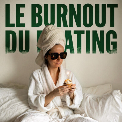 Le Burnout du Dating (Mon Bilan) cover