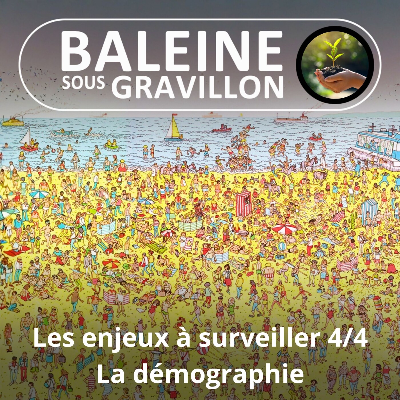 S03E99 Les grands enjeux à surveiller 4/4 : Surpopulation, jusqu'où ? episode artwork