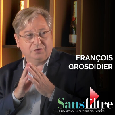 Sans Filtre avec François Grosdidier cover
